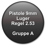 Pistole 9mm Luger Regel 2.53  Gruppe A