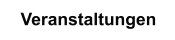 Veranstaltungen
